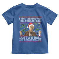 Funny Billy Wish Meme Just A 8 Ball and 2 Million Dollars Toddler T Shirt Baby Uncle Ain't Asking for The World - Wonder Print Shop