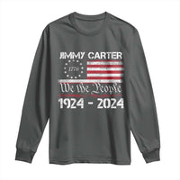39th President Jimmy Carter Long Sleeve Shirt USA Legacy We The People Betsy Ross Flag