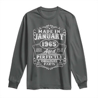 Retro Classic Made In January 1965 Long Sleeve Shirt Aged Perfectly Original Parts Vintage Birthday Men