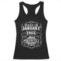 Retro Classic Made In January 1965 Racerback Tank Top Aged Perfectly Original Parts Vintage Birthday Men
