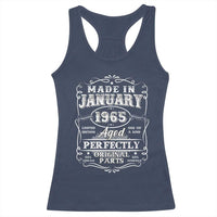 Retro Classic Made In January 1965 Racerback Tank Top Aged Perfectly Original Parts Vintage Birthday Men