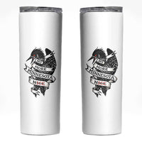No More Minnesota Nice Loon Resistance Skinny Tumbler Ice Out Rebellion
