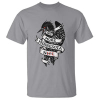 No More Minnesota Nice Loon Resistance T Shirt Ice Out Rebellion