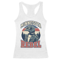 Minnesota Rebel Grumpy Loon Racerback Tank Top Retro Vintage Politcal Resistance