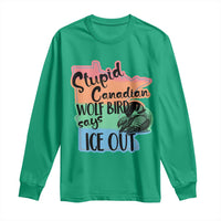 Stupid Canadian Wolf Bird Says Ice Out Long Sleeve Shirt Funny Activist Loon Minnesota Rebel Rainbow