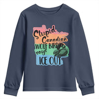 Stupid Canadian Wolf Bird Says Ice Out Youth Sweatshirt Funny Activist Loon Minnesota Rebel Rainbow