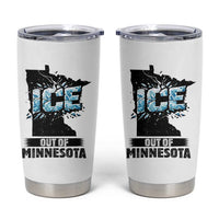 Ice Out of Minnesota Tumbler Cup MN State Map Abolish Ice Protest
