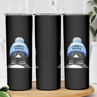 MN Strong Winter Loon with Blue Beanie Skinny Tumbler Stand with Minnesota Justice Protest