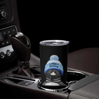 MN Strong Winter Loon with Blue Beanie Tumbler Cup Stand with Minnesota Justice Protest