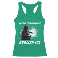 Protect Your Neighbors Abolish Ice Racerback Tank Top Monster Resitance Protest Graphic