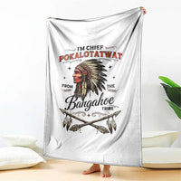 Funny I'm Chief Pokalotatwat from The Tribe Throw Blanket Indigenous Native American Vintage Headdress