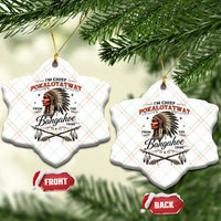 Funny I'm Chief Pokalotatwat from The Tribe Ceramic Ornament Indigenous Native American Vintage Headdress