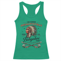 Funny I'm Chief Pokalotatwat from The Tribe Racerback Tank Top Indigenous Native American Vintage Headdress