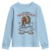 Funny I'm Chief Pokalotatwat from The Tribe Youth Sweatshirt Indigenous Native American Vintage Headdress