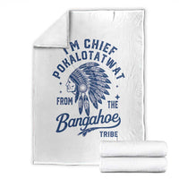 Funny I'm Chief Pokalotatwat from The Tribe Throw Blanket Indigenous Native American Headdress