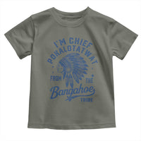 Funny I'm Chief Pokalotatwat from The Tribe Toddler T Shirt Indigenous Native American Headdress