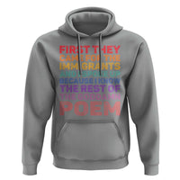First They Came for The Immigrants Hoodie