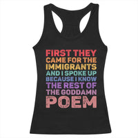 First They Came for The Immigrants Racerback Tank Top