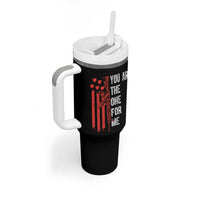 You AR The One for Me Tumbler With Handle Patriotic Valentine Gun Romantic Rifle and Flag