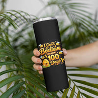 I Can't Believe It's Been 100 Days of School Cute Bee Skinny Tumbler
