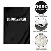 Minnesota Human Decency and Hotdish Garden Flag MN Nice Social Justice and Human Rights