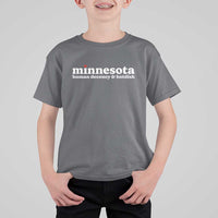 Minnesota Human Decency and Hotdish T Shirt For Kid MN Nice Social Justice and Human Rights