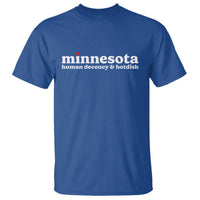 Minnesota Human Decency and Hotdish T Shirt MN Nice Social Justice and Human Rights