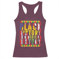 Black History is American History Racerback Tank Top Patriotic African Pride