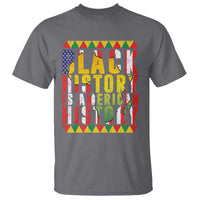 Black History is American History T Shirt Patriotic African Pride