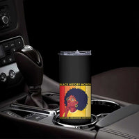 Black History Month Afro Woman Skinny Tumbler Educated Melanated Elevated African American Empowerment