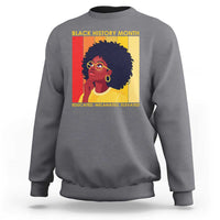 Black History Month Afro Woman Sweatshirt Educated Melanated Elevated African American Empowerment
