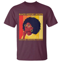 Black History Month Afro Woman T Shirt Educated Melanated Elevated African American Empowerment