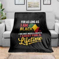 I Am Black History I Exist for a Lifetime Throw Blanket Black Pride African American Empowerment