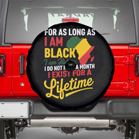 I Am Black History I Exist for a Lifetime Spare Tire Cover Black Pride African American Empowerment
