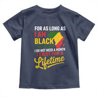 I Am Black History I Exist for a Lifetime Toddler T Shirt Black Pride African American Empowerment