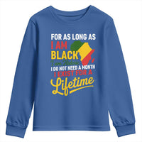 I Am Black History I Exist for a Lifetime Youth Sweatshirt Black Pride African American Empowerment