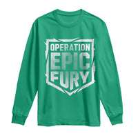 Operation Epic Fury Bold Tactical Shield Graphic Long Sleeve Shirt Strong Patriotic Statement Freedom Supporters