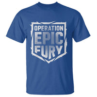 Operation Epic Fury Bold Tactical Shield Graphic T Shirt Strong Patriotic Statement Freedom Supporters