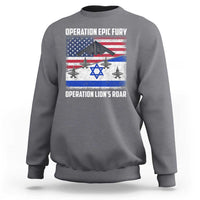 Operation Epic Fury Lions Roar Sweatshirt USA Israel Flag Freedom Defense