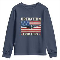 Operation Epic Fury Stealth Bomber American Flag Youth Sweatshirt Powerful B2 Spirit USA Military Pride