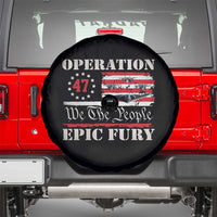 Operation Epic Fury We The People 47 Patriotic Flag Spare Tire Cover B2 Spirit Constitutional Freedom Statement