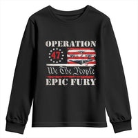 Operation Epic Fury We The People 47 Patriotic Flag Youth Sweatshirt B2 Spirit Constitutional Freedom Statement