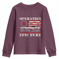 Operation Epic Fury We The People 47 Patriotic Flag Youth Sweatshirt B2 Spirit Constitutional Freedom Statement