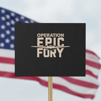 Operation Epic Fury Stealth Bomber Silhouette Protest Sign Patriotic B2 Spirit Aviation Statement