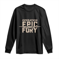 Operation Epic Fury Stealth Bomber Silhouette Long Sleeve Shirt Patriotic B2 Spirit Aviation Statement