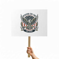 Operation Epic Fury Patriotic Eagle Crest Est 2026 Protest Sign American Strength Freedom