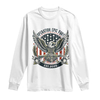 Operation Epic Fury Patriotic Eagle Crest Est 2026 Long Sleeve Shirt American Strength Freedom