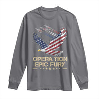 Operation Epic Fury American Eagle Flag Long Sleeve Shirt Jet Flyover USA Freedom