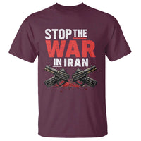 Stop the War in Iran T Shirt Anti War Protest Peace Advocacy Human Rights