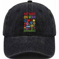 No War On Iran Colorful Peace Protest Washed Cotton Baseball Cap Anti War Activist Statement